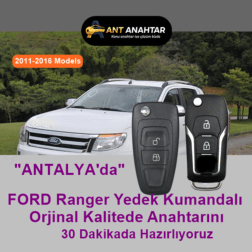 Ford Ranger Yedek Anahtar Yapımı Bakı (2011–2016)