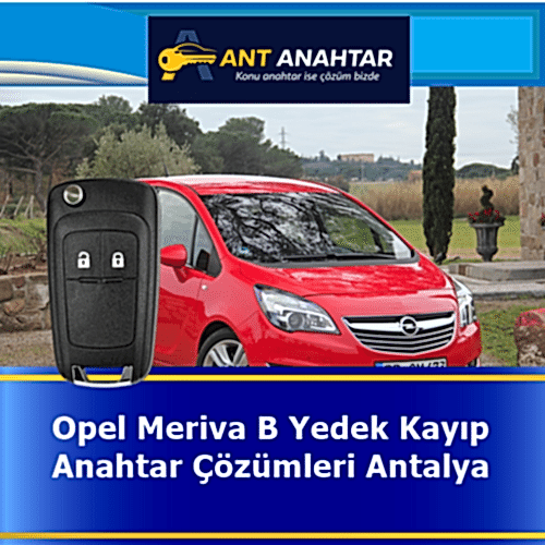 Opel Meriva B Yedek Anahtar Yapımı Bakı