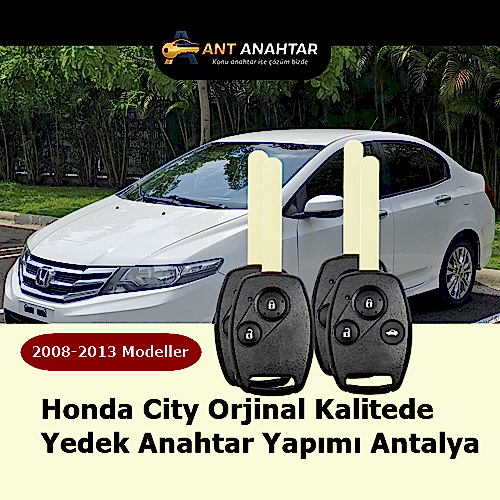 Honda City 2008–2013 Yedek Anahtar Yapımı Bakı