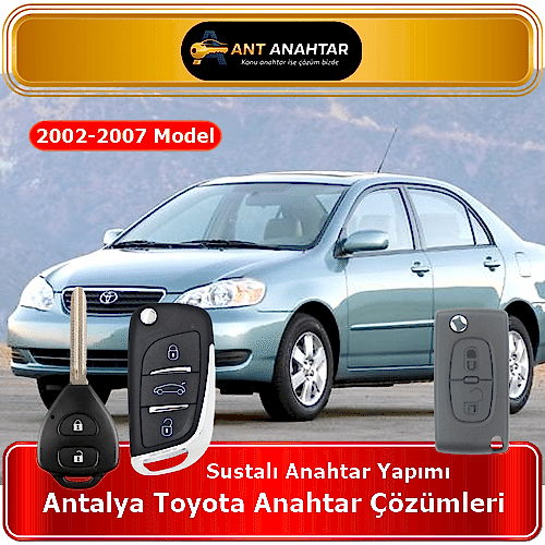 Toyota Corolla 2002–2007 Yedek Anahtar Yapımı Bakı